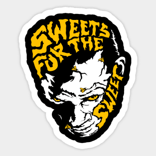 Sweets for the Sweet Sticker